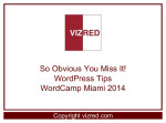 WordCamp Miami Presentation 2014 VizRED Digital